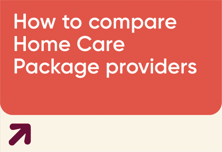 How to compare Home Care Package providers